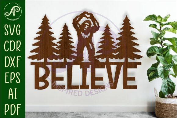 Download Bigfoot Believe Wall Art Sign, SVG File - Wall Collection